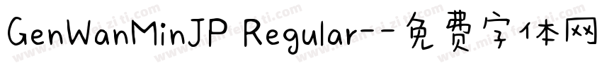 GenWanMinJP Regular-字体转换